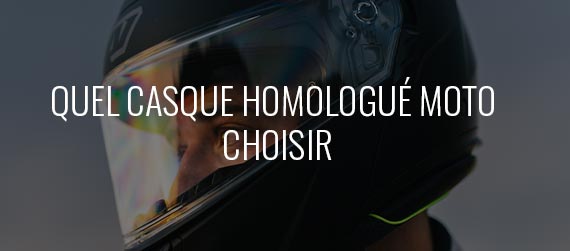guide d'achat – quel casque moto homologué choisir